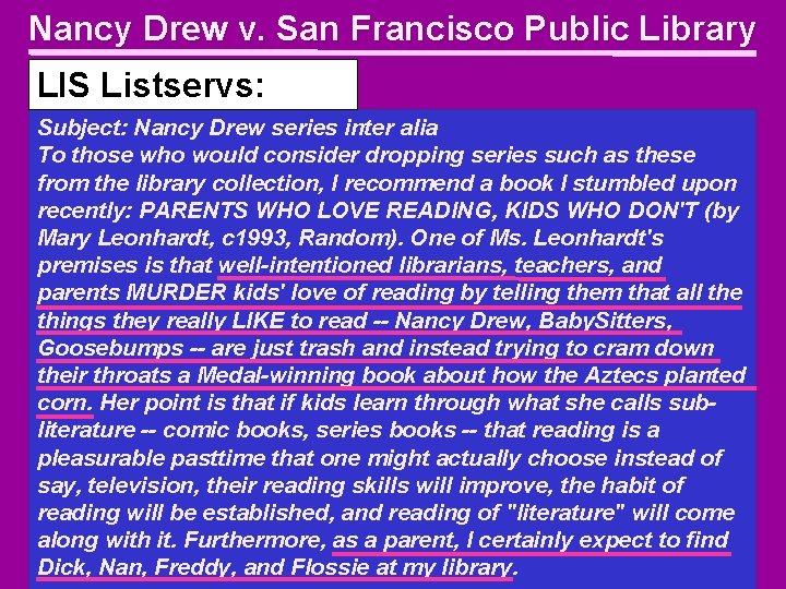 Nancy Drew v. San Francisco Public Library LIS Listservs: Subject: Nancy Drew series inter