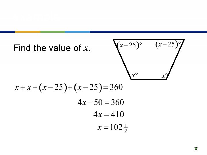 example Find the value of x. 