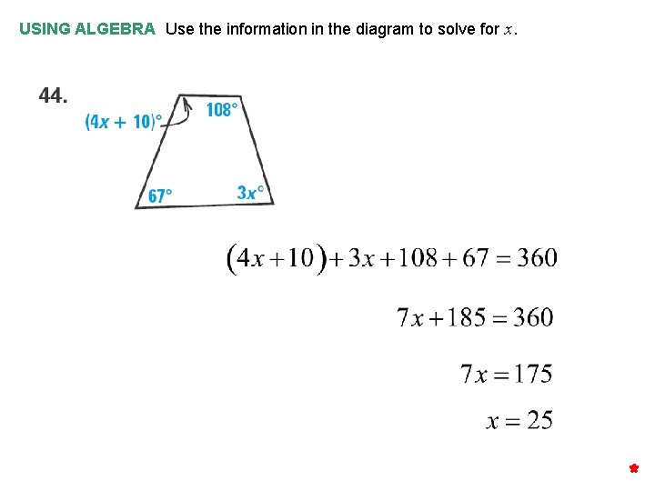 USING ALGEBRA Use the information in the diagram to solve for x. 