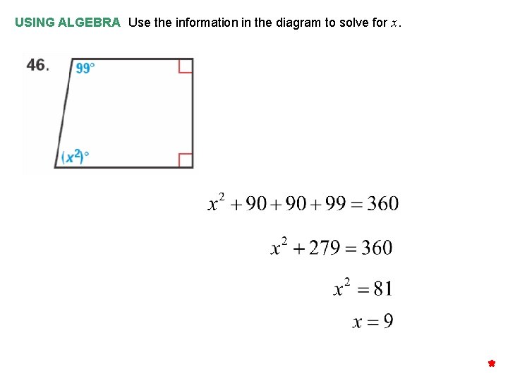 USING ALGEBRA Use the information in the diagram to solve for x. 