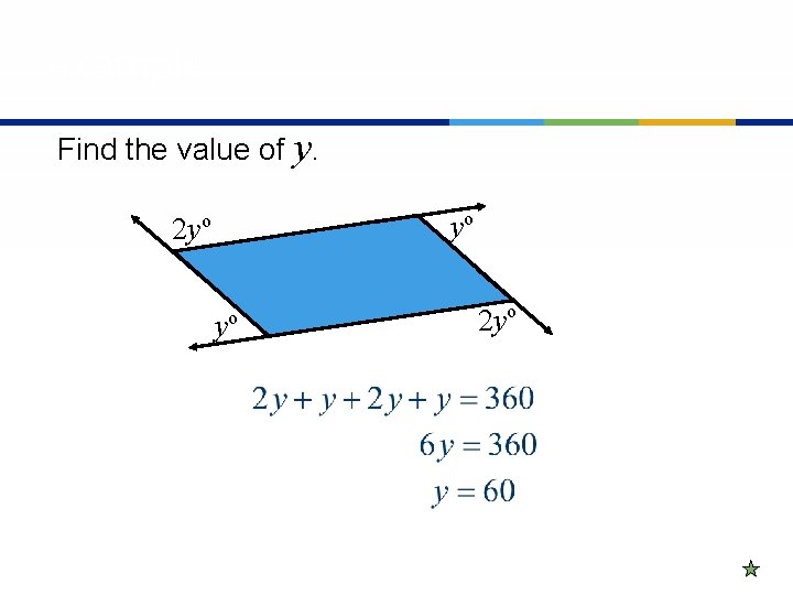 example Find the value of y. yo 2 yo y o 2 yo 