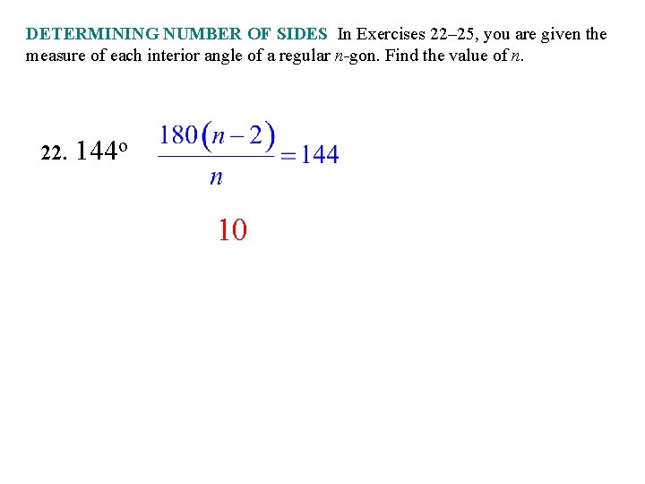 DETERMINING NUMBER OF SIDES In Exercises 22– 25, you are given the measure of