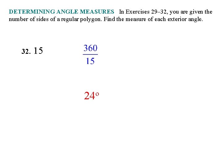 DETERMINING ANGLE MEASURES In Exercises 29– 32, you are given the number of sides