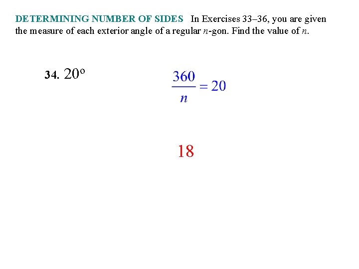 DETERMINING NUMBER OF SIDES In Exercises 33– 36, you are given the measure of