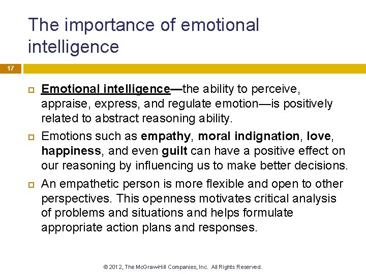 The importance of emotional intelligence 17 Emotional intelligence—the ability to perceive, appraise, express, and