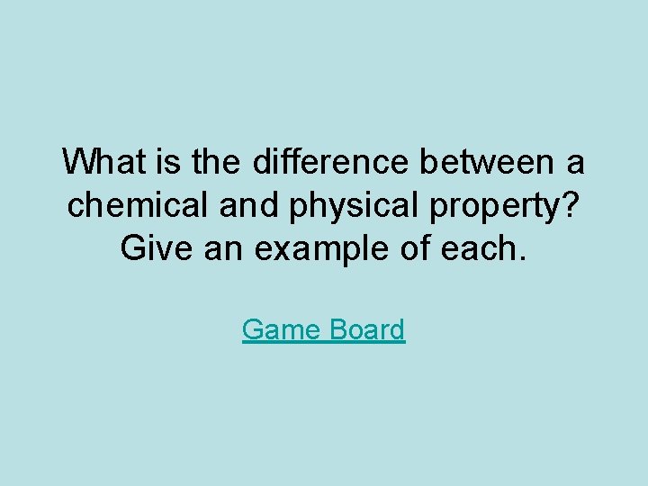 What is the difference between a chemical and physical property? Give an example of What is the difference between a chemical and physical property? Give an example of