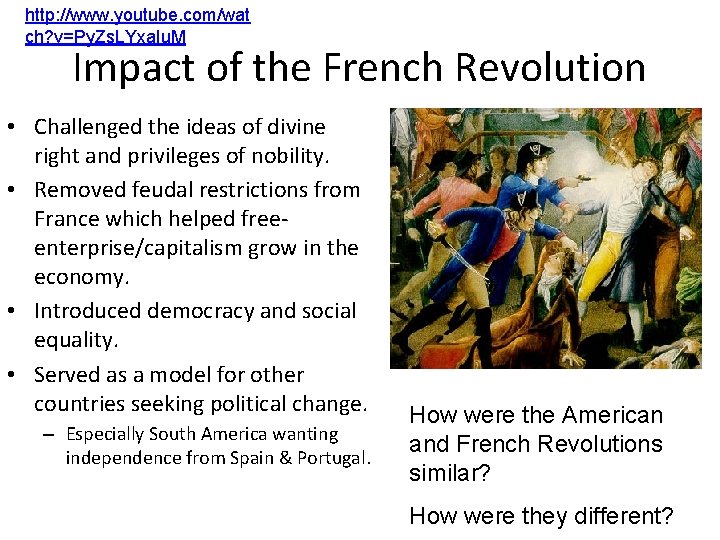 http: //www. youtube. com/wat ch? v=Py. Zs. LYxa. Iu. M Impact of the French