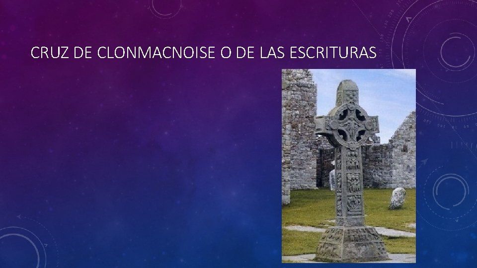 CRUZ DE CLONMACNOISE O DE LAS ESCRITURAS 