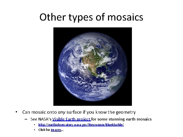 Other types of mosaics • Can mosaic onto any surface if you know the Other types of mosaics • Can mosaic onto any surface if you know the