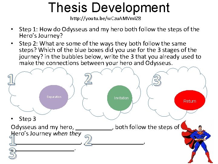 Thesis Development http: //youtu. be/w. Czu. AMVm. IZ 8 • Step 1: How do