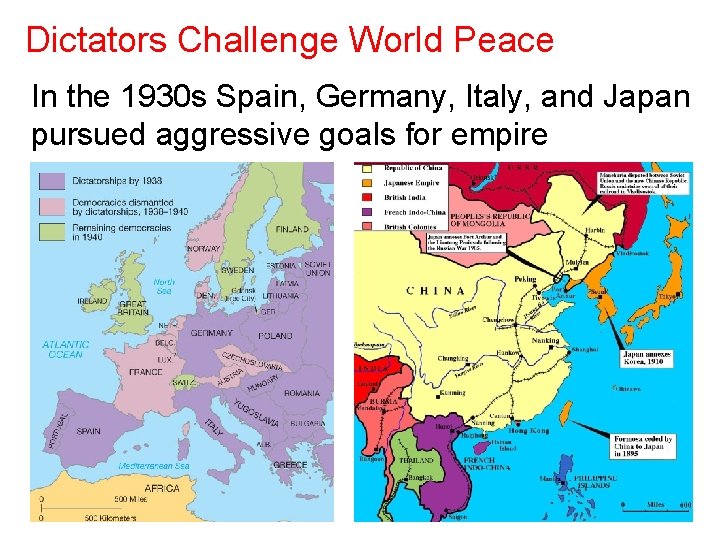 Dictators Challenge World Peace In the 1930 s Spain, Germany, Italy, and Japan pursued