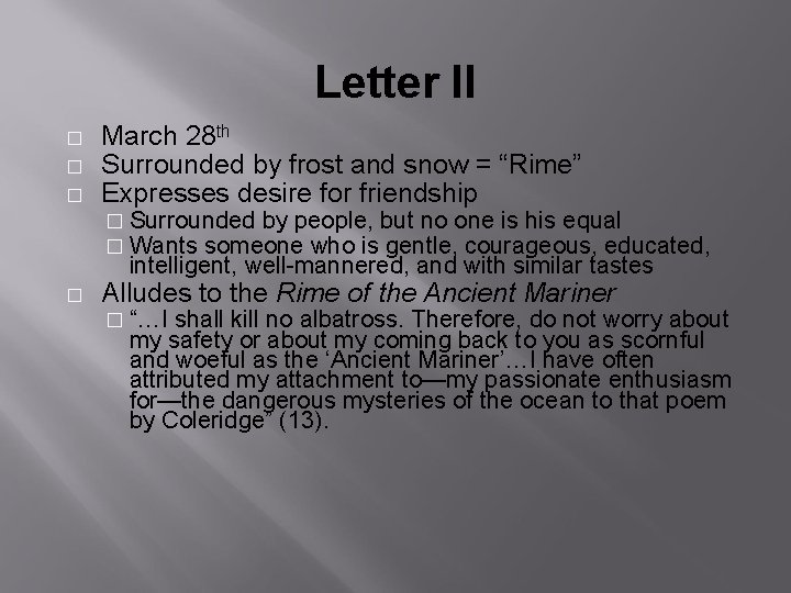 Letter II � � � March 28 th Surrounded by frost and snow =