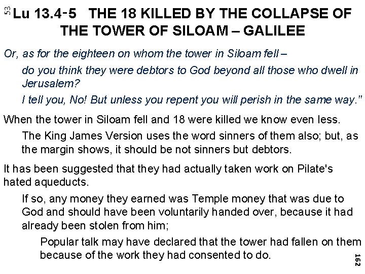 53 Lu 13. 4‑ 5 THE 18 KILLED BY THE COLLAPSE OF THE TOWER