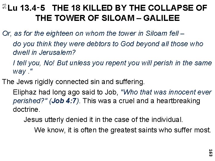 53 Lu 13. 4‑ 5 THE 18 KILLED BY THE COLLAPSE OF THE TOWER