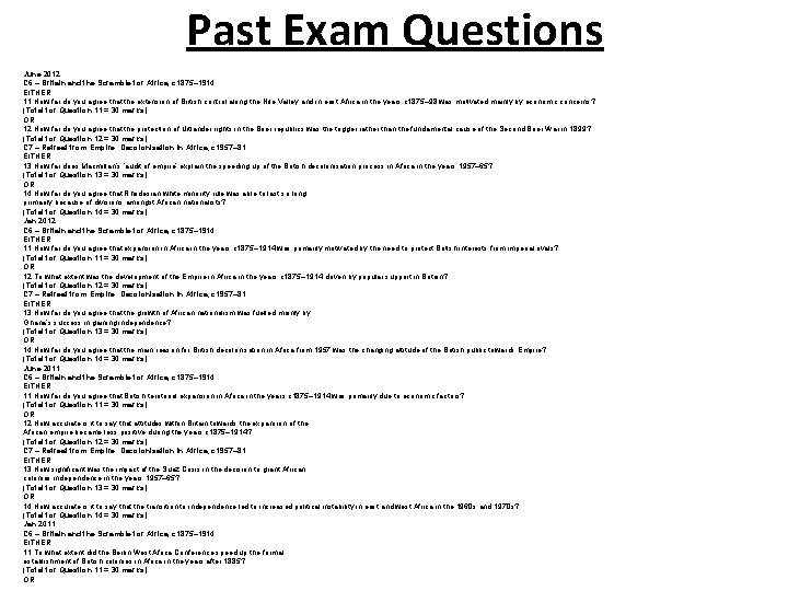 Past Exam Questions June 2012 C 6 – Britain and the Scramble for Africa,
