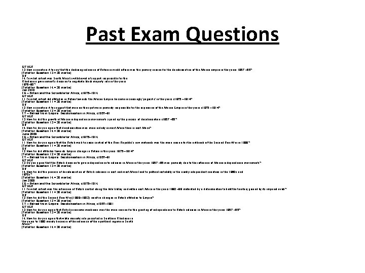 Past Exam Questions EITHER 13 How accurate is it to say that the declining