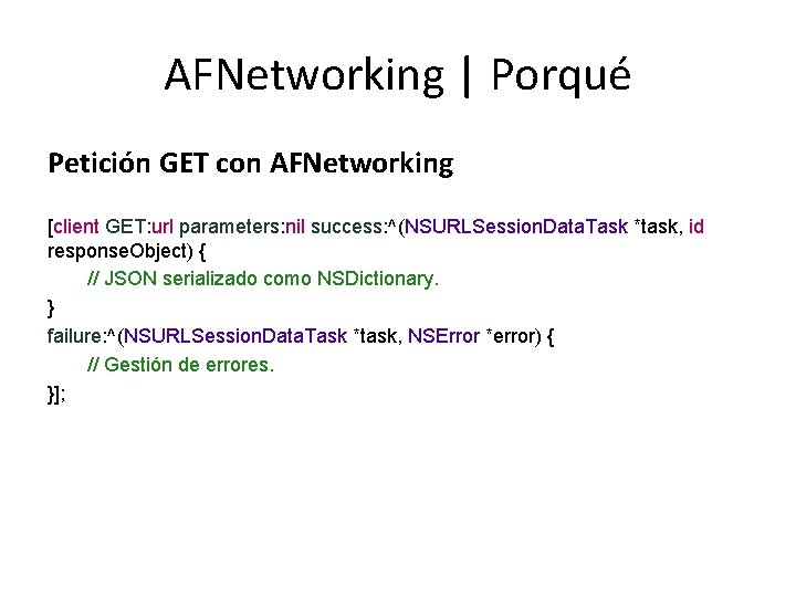 AFNetworking | Porqué Petición GET con AFNetworking [client GET: url parameters: nil success: ^(NSURLSession. AFNetworking | Porqué Petición GET con AFNetworking [client GET: url parameters: nil success: ^(NSURLSession.