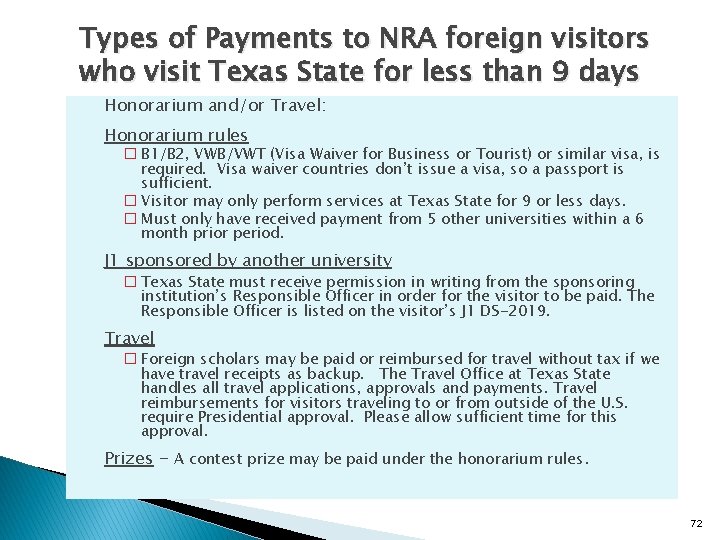 Types of Payments to NRA foreign visitors who visit Texas State for less than