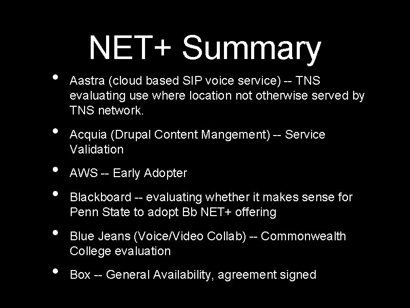  • • • NET+ Summary Aastra (cloud based SIP voice service) -- TNS