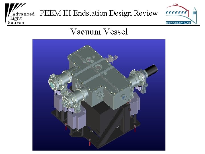 PEEM III Endstation Design Review Vacuum Vessel 