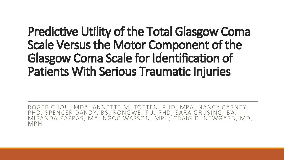 Predictive Utility of the Total Glasgow Coma Scale Versus the Motor Component of the