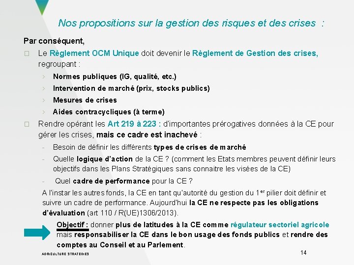 Nos propositions sur la gestion des risques et des crises : Par conséquent, �