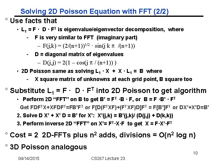 Solving 2 D Poisson Equation with FFT (2/2) ° Use facts that • L