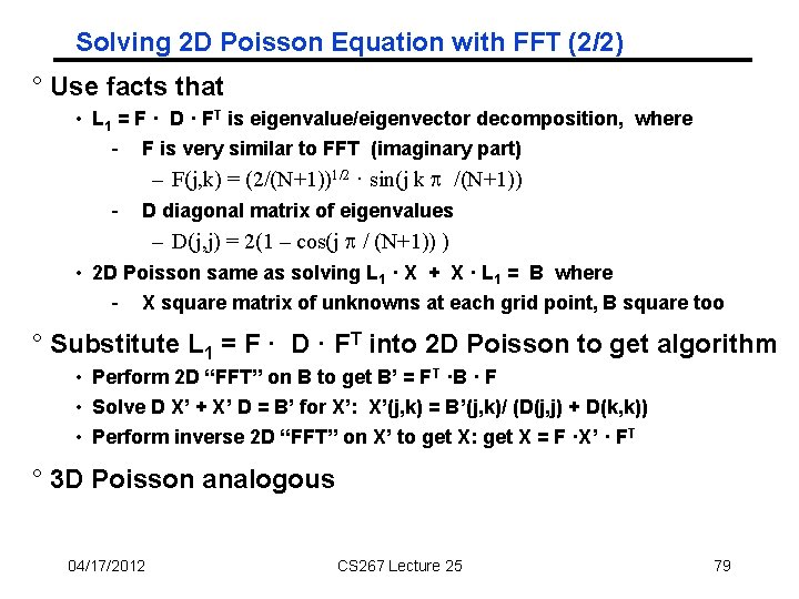 Solving 2 D Poisson Equation with FFT (2/2) ° Use facts that • L