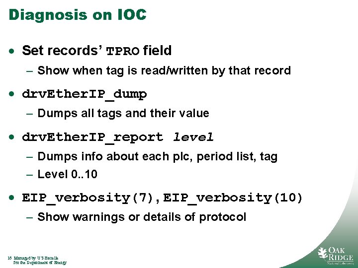 Diagnosis on IOC · Set records’ TPRO field – Show when tag is read/written