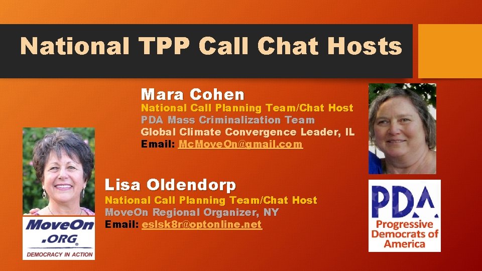 National TPP Call Chat Hosts Mara Cohen National Call Planning Team/Chat Host PDA Mass