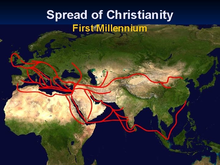 Spread of Christianity First Millennium 