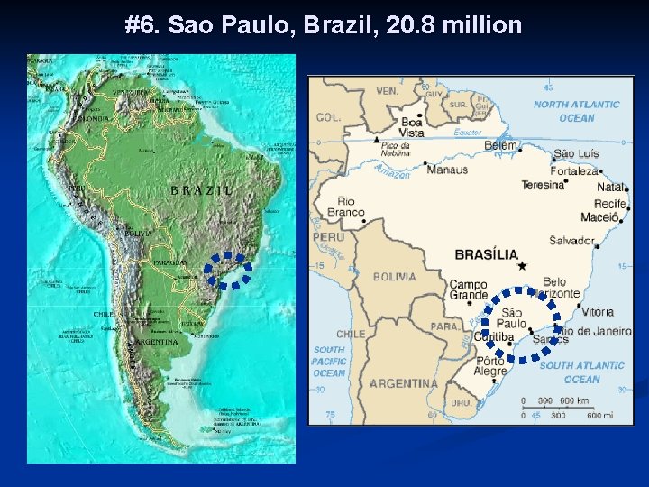 #6. Sao Paulo, Brazil, 20. 8 million 