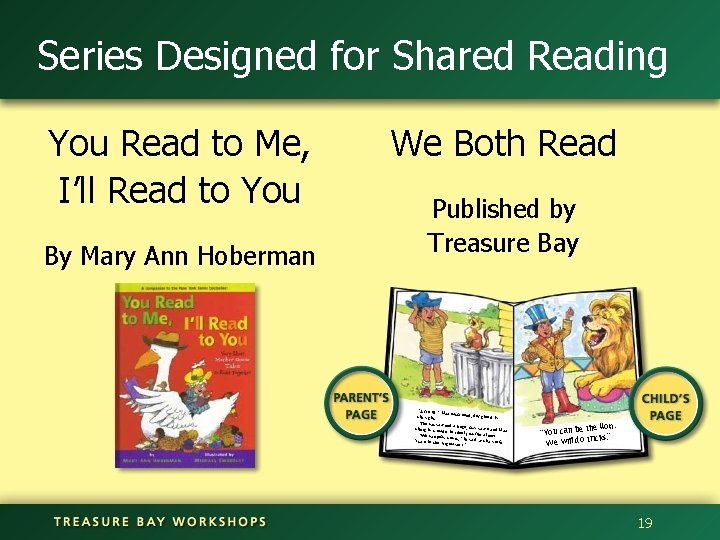 Series Designed for Shared Reading You Read to Me, I’ll Read to You By