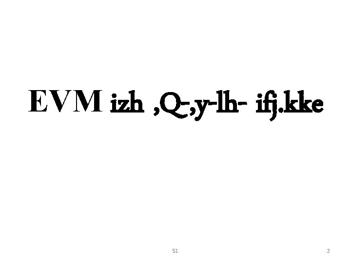 EVM izh , Q-, y-lh- ifj. kke 51 2 