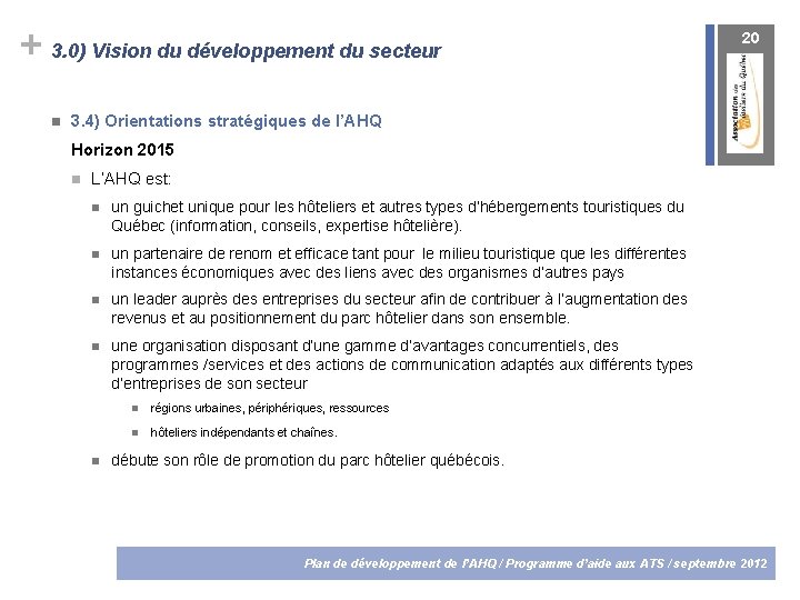 + 3. 0) Vision du développement du secteur 20 3. 4) Orientations stratégiques de