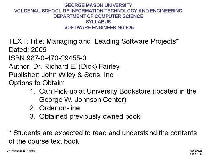 GEORGE MASON UNIVERSITY VOLGENAU SCHOOL OF INFORMATION TECHNOLOGY AND ENGINEERING DEPARTMENT OF COMPUTER SCIENCE GEORGE MASON UNIVERSITY VOLGENAU SCHOOL OF INFORMATION TECHNOLOGY AND ENGINEERING DEPARTMENT OF COMPUTER SCIENCE