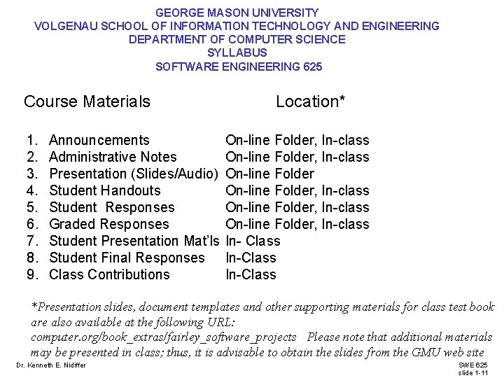 GEORGE MASON UNIVERSITY VOLGENAU SCHOOL OF INFORMATION TECHNOLOGY AND ENGINEERING DEPARTMENT OF COMPUTER SCIENCE GEORGE MASON UNIVERSITY VOLGENAU SCHOOL OF INFORMATION TECHNOLOGY AND ENGINEERING DEPARTMENT OF COMPUTER SCIENCE