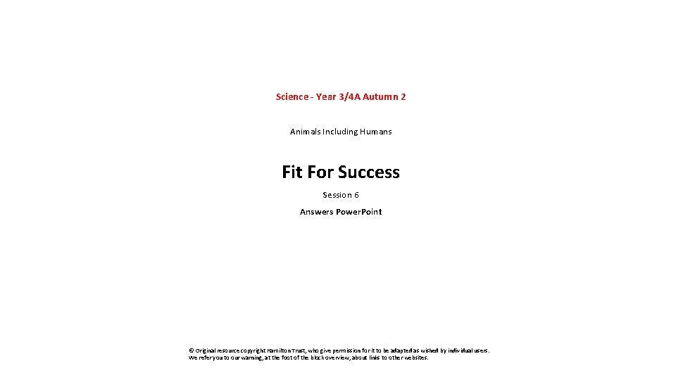 Science - Year 3/4 A Autumn 2 Animals Including Humans Fit For Success Session