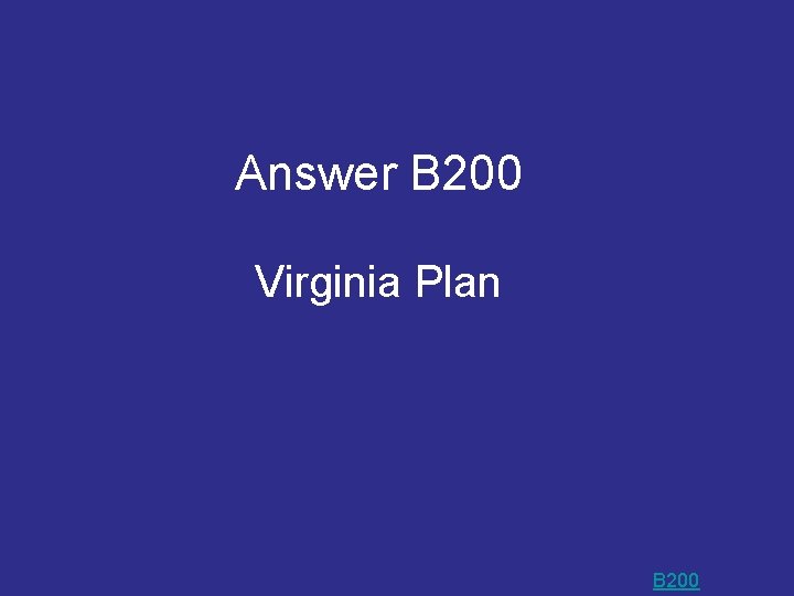 Answer B 200 Virginia Plan B 200 Answer B 200 Virginia Plan B 200