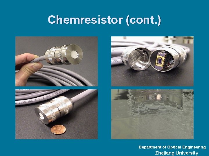 Chemresistor (cont. ) Department of Optical Engineering Zhejiang University 