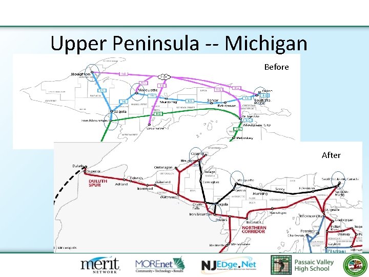 Upper Peninsula -- Michigan Before After 