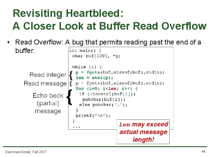 Revisiting Heartbleed: A Closer Look at Buffer Read Overflow • Read Overflow: A bug