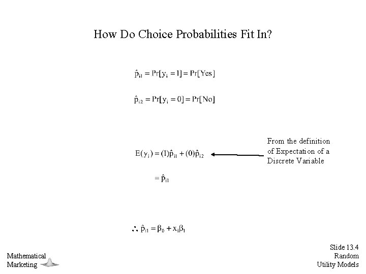 How Do Choice Probabilities Fit In? From the definition of Expectation of a Discrete