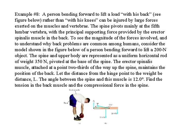 Example #8: A person bending forward to lift a load “with his back” (see Example #8: A person bending forward to lift a load “with his back” (see