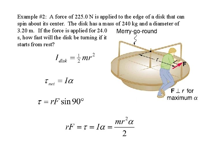 Example #2: A force of 225. 0 N is applied to the edge of Example #2: A force of 225. 0 N is applied to the edge of