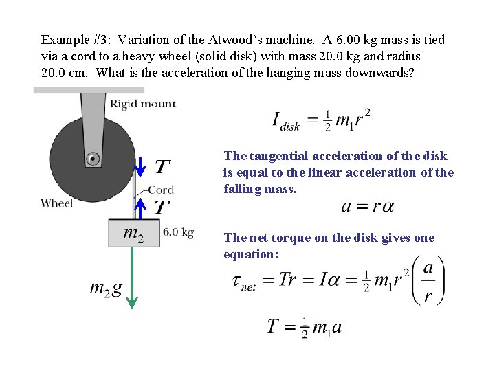 Example #3: Variation of the Atwood’s machine. A 6. 00 kg mass is tied Example #3: Variation of the Atwood’s machine. A 6. 00 kg mass is tied