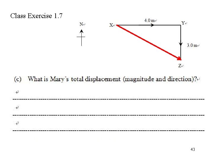 Class Exercise 1. 7 43 