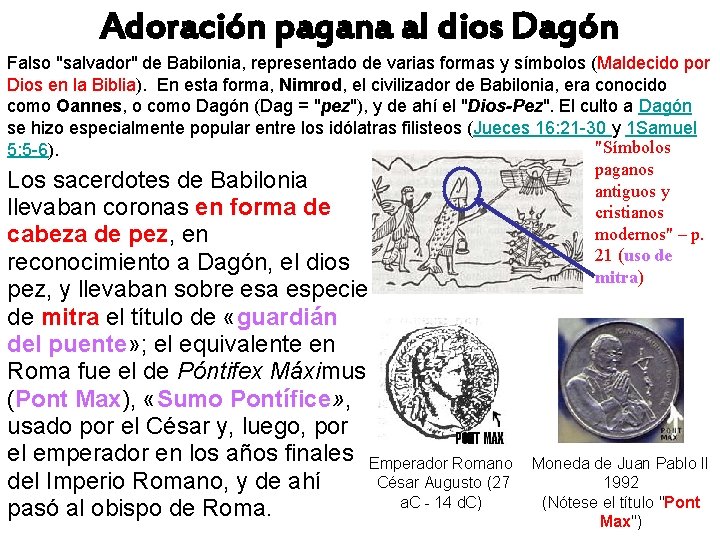 Adoración pagana al dios Dagón Falso "salvador" de Babilonia, representado de varias formas y