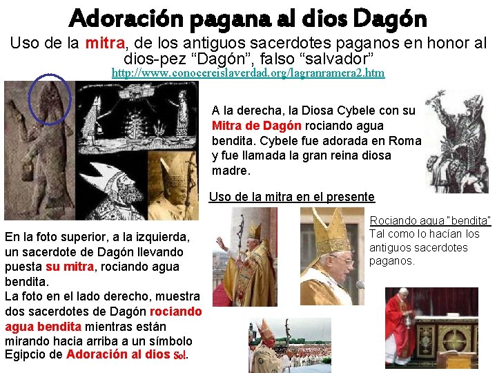Adoración pagana al dios Dagón Uso de la mitra, de los antiguos sacerdotes paganos