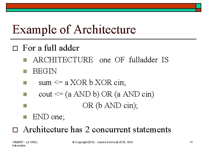 Example of Architecture o For a full adder n n n o ARCHITECTURE one Example of Architecture o For a full adder n n n o ARCHITECTURE one
